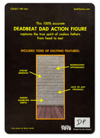 Deadbeat Dad by Death By Toys